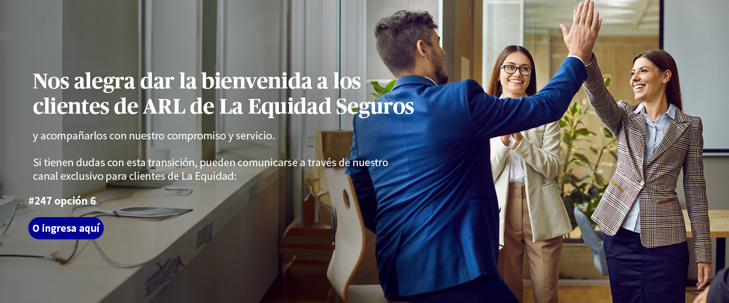 Bienvenida clientes La Equidad